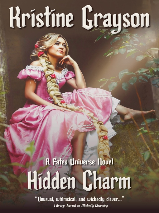 Title details for Hidden Charm by Kristine Grayson - Available